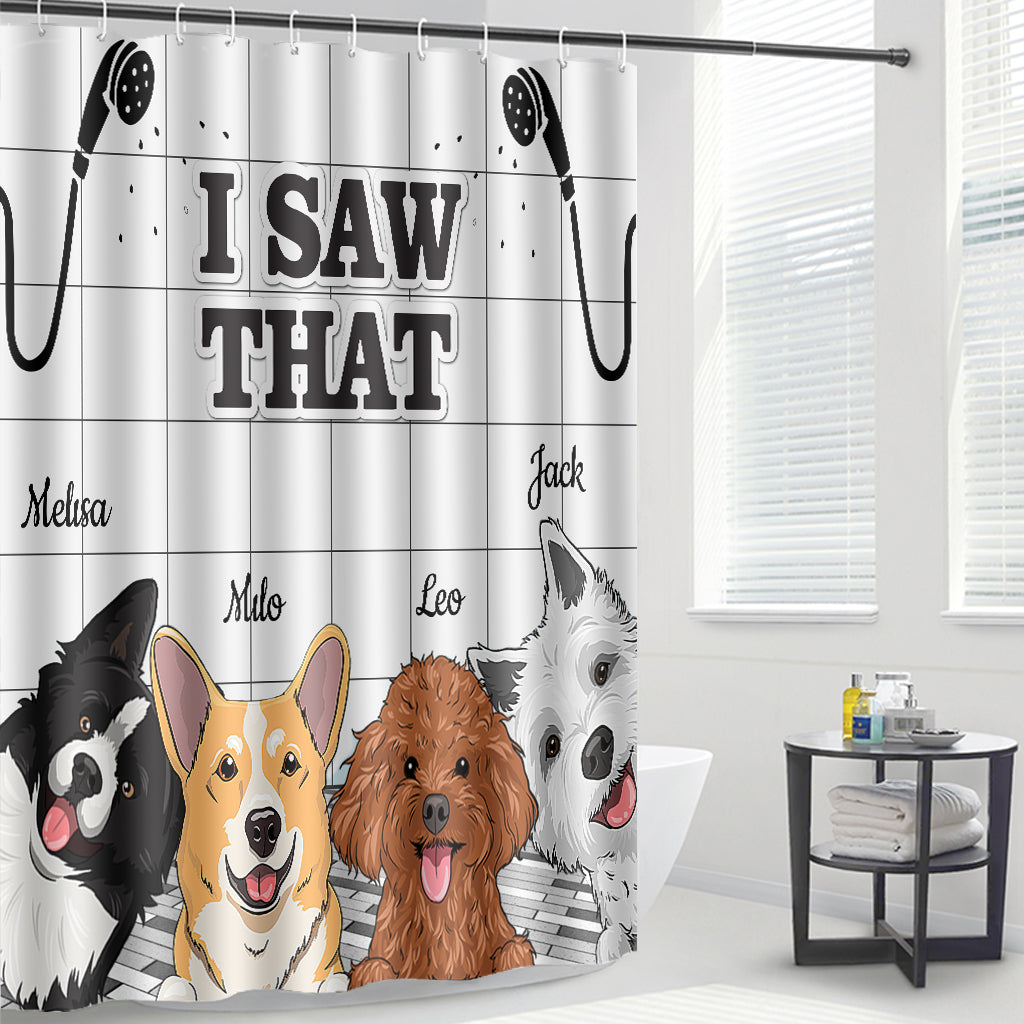 I Saw That - Personalized Dog Shower Curtain