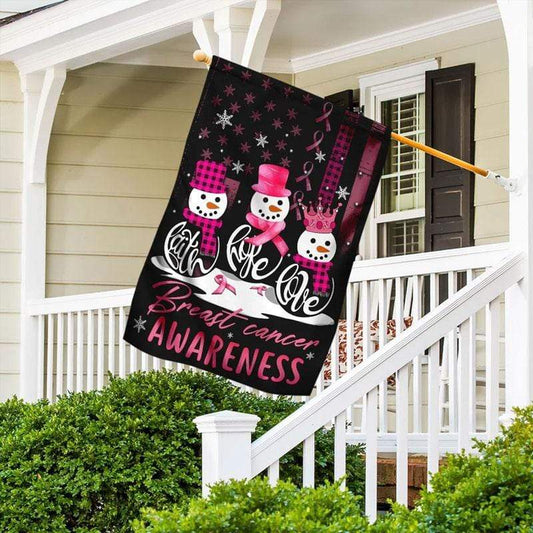 Faith Hope Love With Snowman Christmas - Breast Cancer Awareness House Flag 0822