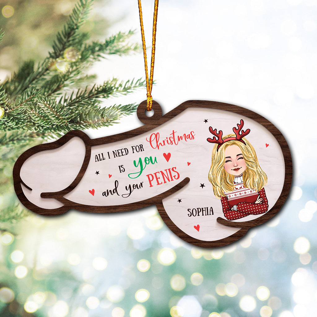 All I Need For Christmas - Personalized Couple Ornament