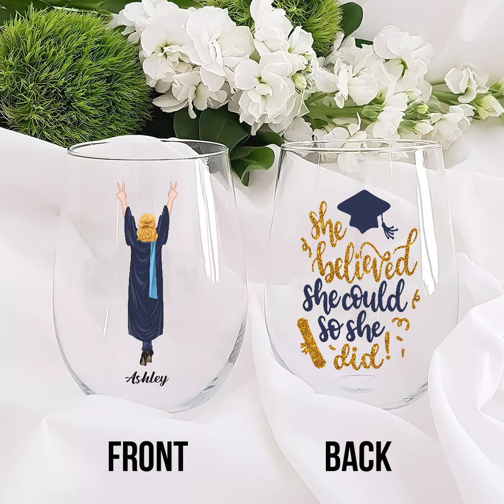 She Believed She Could So She Did - Personalized Graduation Wine Glass