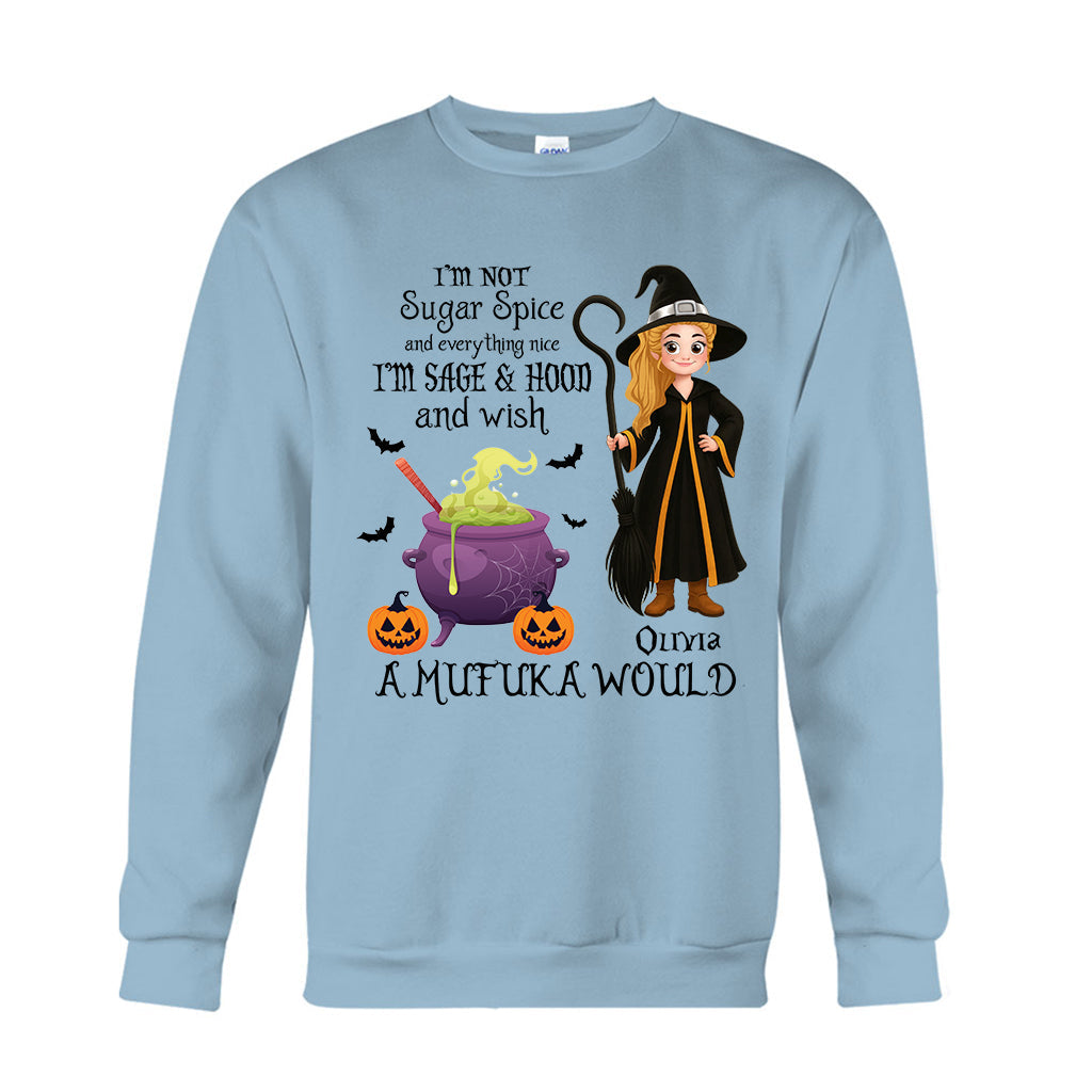 I'm Not Sugar Spice And Everything Nice - Personalized Witch T-shirt And Hoodie