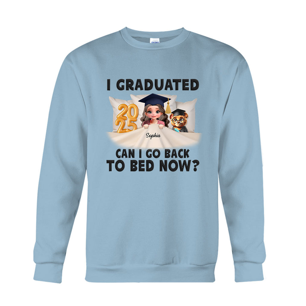 I Graduated Can I Go Back To Bed Now - Personalized Graduation T-shirt And Hoodie