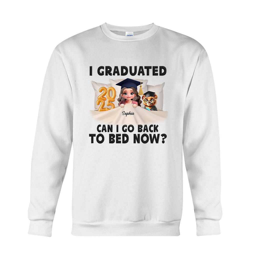 I Graduated Can I Go Back To Bed Now - Personalized Graduation T-shirt And Hoodie