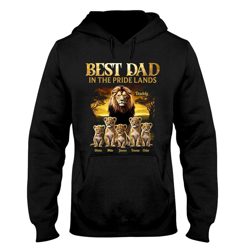 Best Dad In The Pride Lands - Personalized Father T-shirt And Hoodie