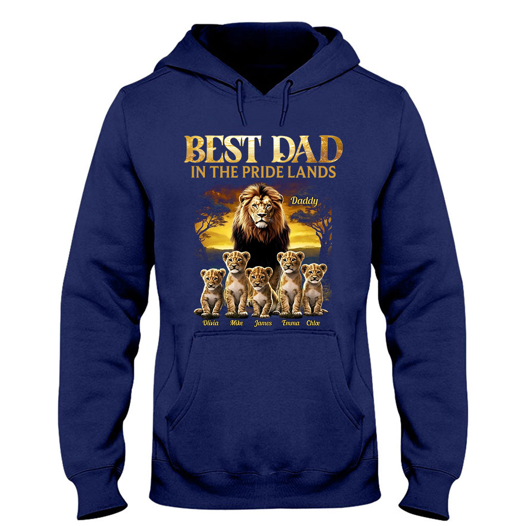 Best Dad In The Pride Lands - Personalized Father T-shirt And Hoodie