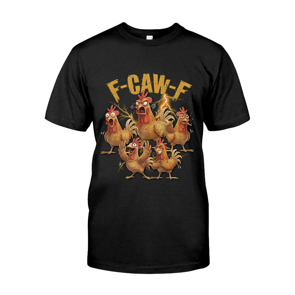 F Caw F Chicken T Shirt - Chicken T-shirt And Hoodie