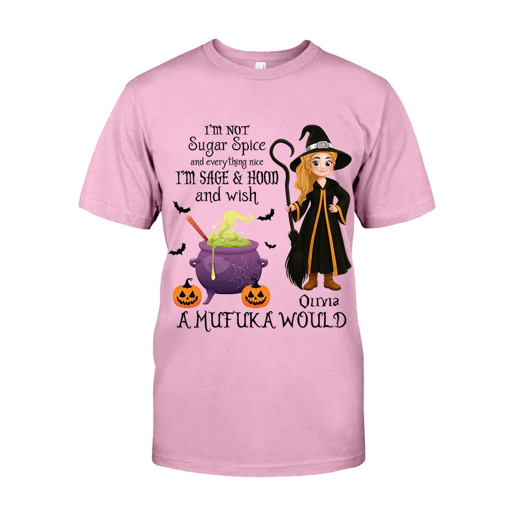 I'm Not Sugar Spice And Everything Nice - Personalized Witch T-shirt And Hoodie