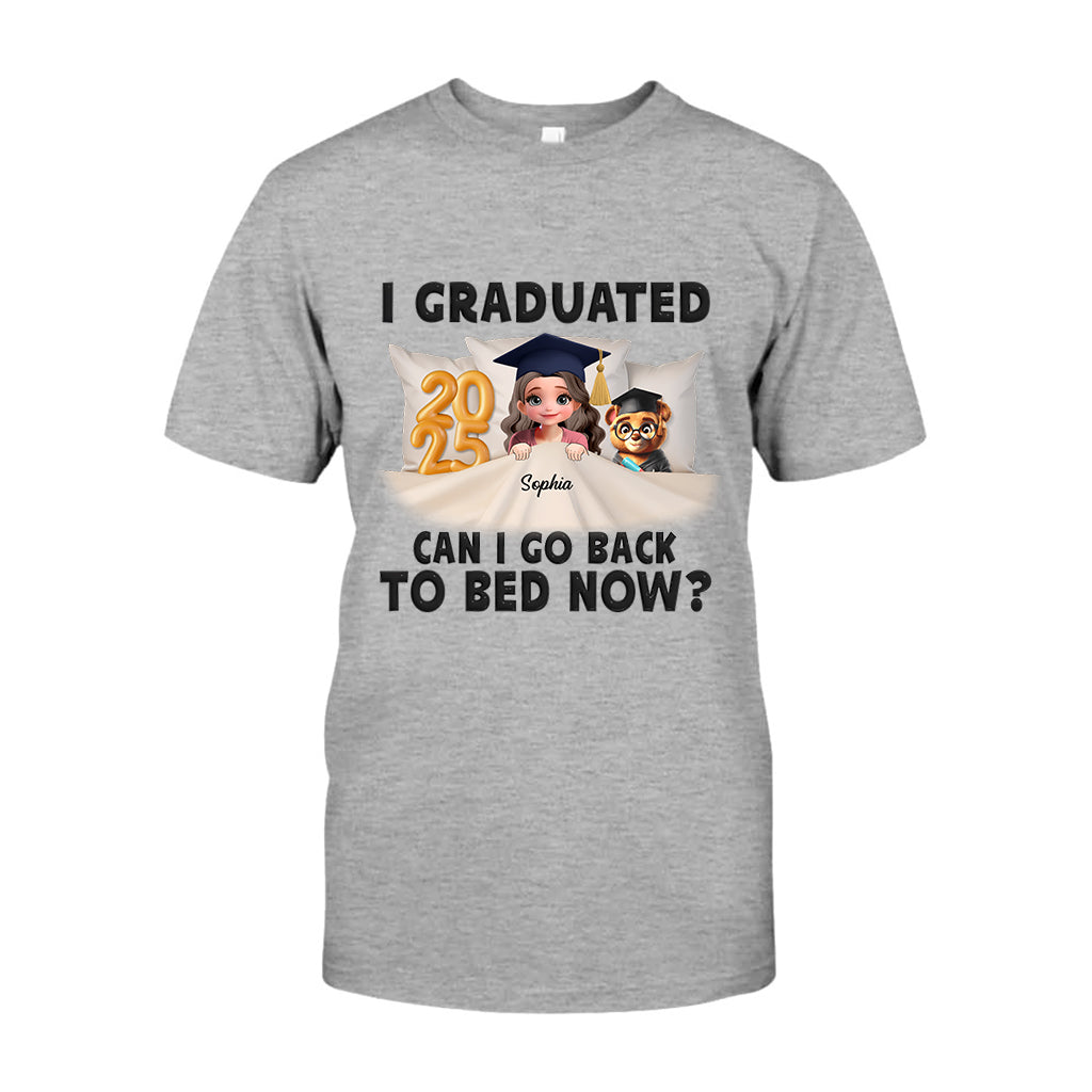 I Graduated Can I Go Back To Bed Now - Personalized Graduation T-shirt And Hoodie