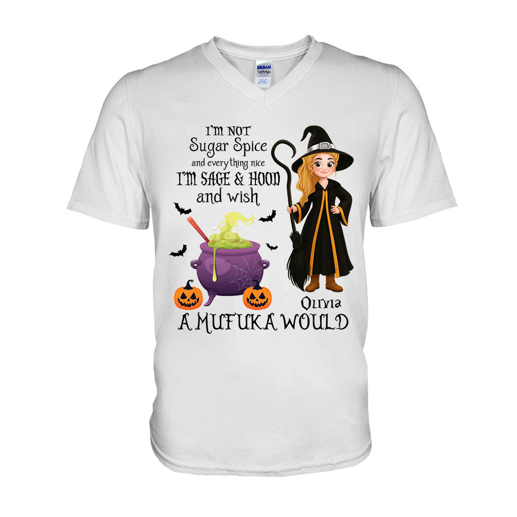 I'm Not Sugar Spice And Everything Nice - Personalized Witch T-shirt And Hoodie
