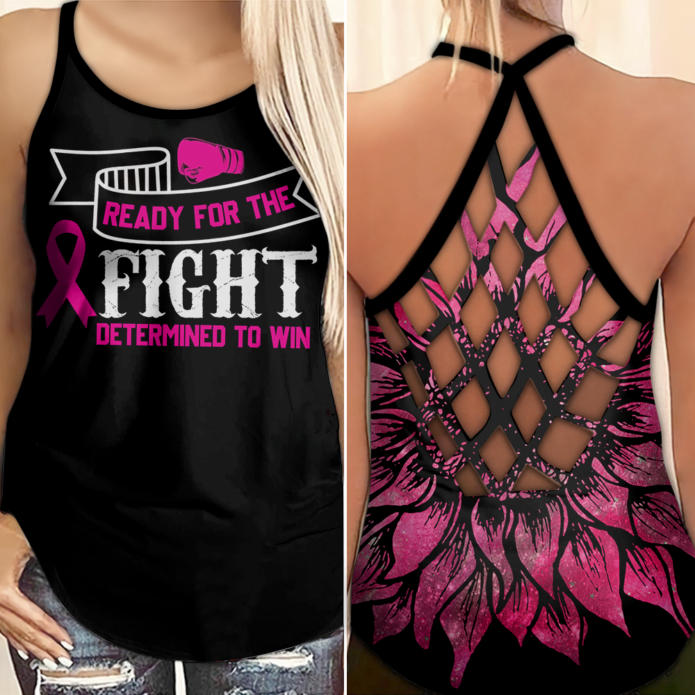 Ready For The Fight Determined To Win - Breast Cancer Awareness Cross Tank Top 0722