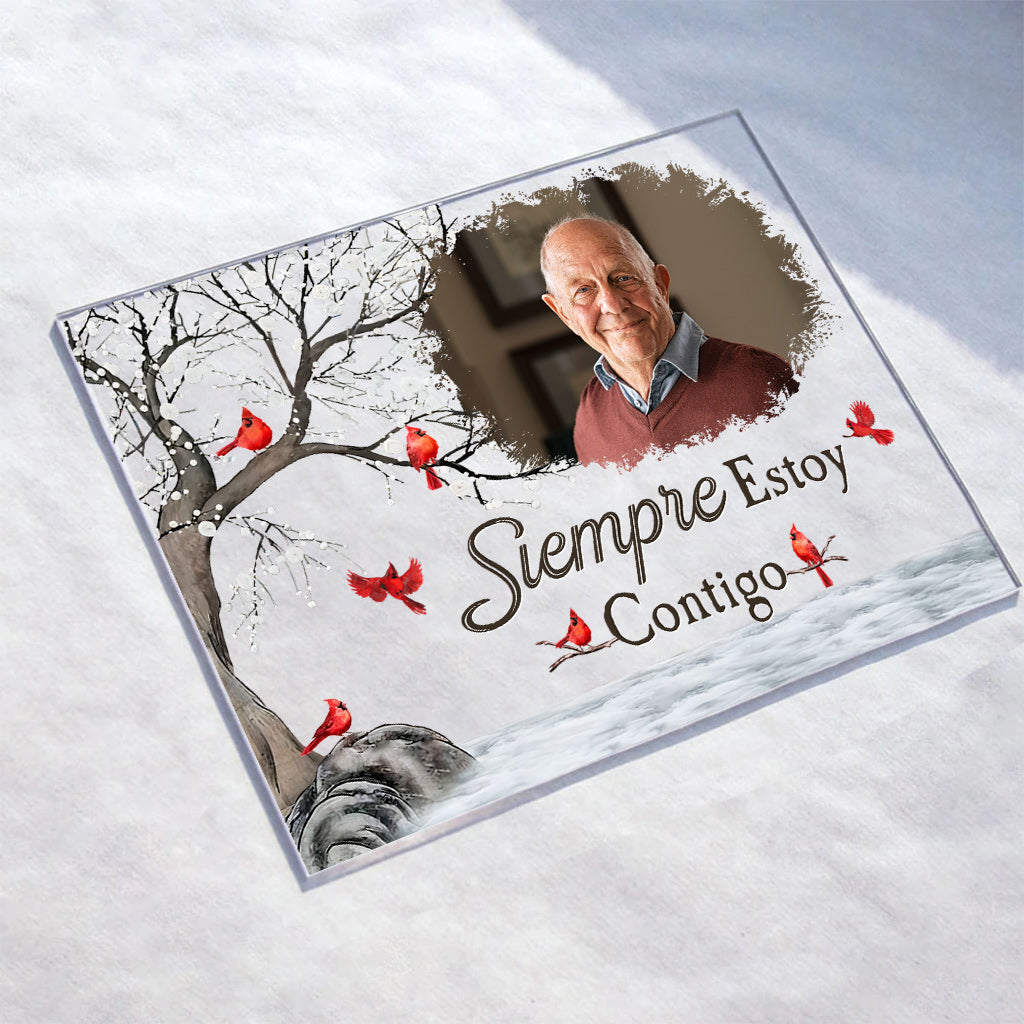 Siempre Estoy Contigo - Personalized Memorial Transparent Acrylic Plaque