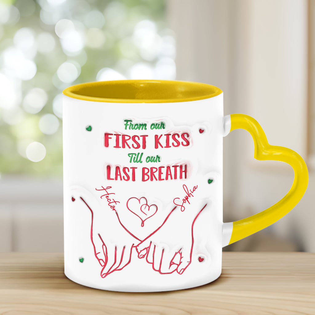From Our First Kiss Till Our Last Breath - Personalized Couple Heart Handle Mug