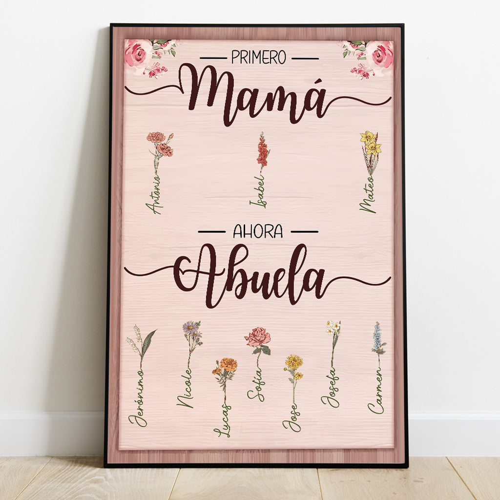 Primero Mamá Ahora Abuela - Personalized Grandma Canvas And Poster
