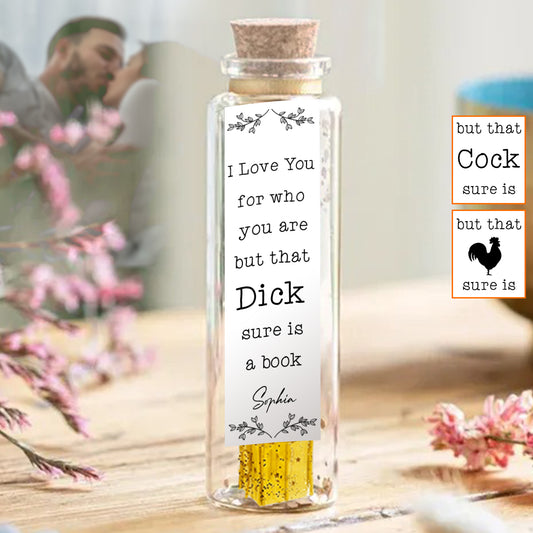 I Love You For Who You Are - Personalized Couple Mini Bottle Ornament