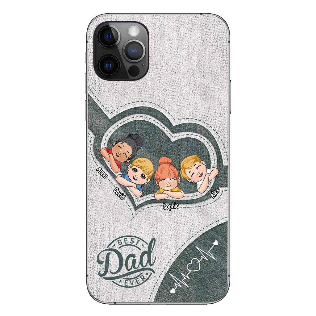 Dad's Heart Best Dad Ever - Personalized Father Phone Case