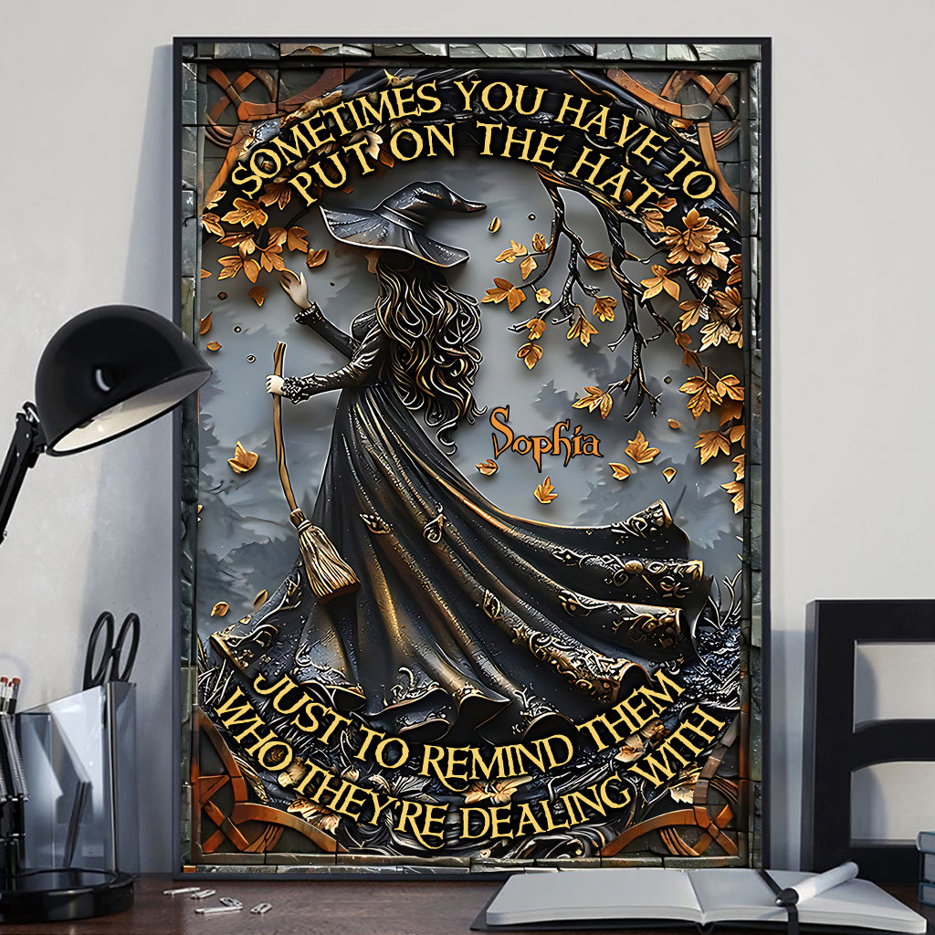 Put The Hat On - Personalized Witch Canvas And Poster