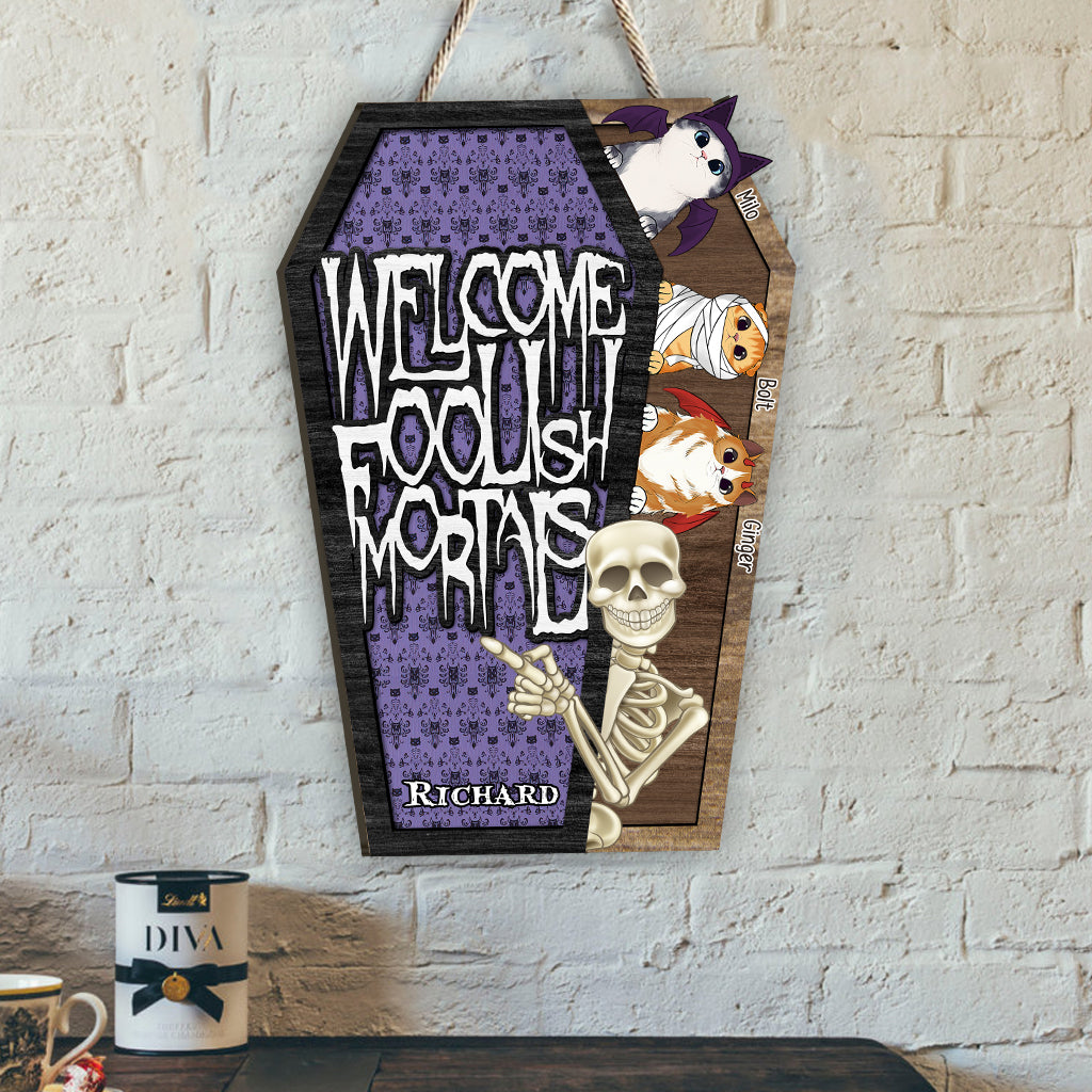 Welcome Foolish Mortals - Personalized Skull Custom Shaped Wood Sign