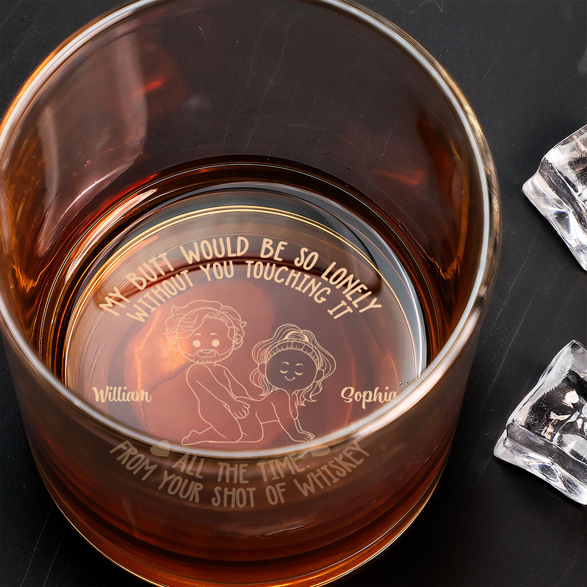 My Butt Would Be So Lonely - Personalized Couple Engraved Whiskey Glass