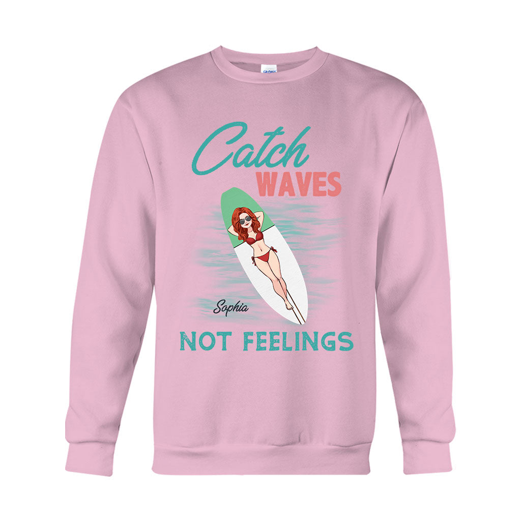 Catch Waves Not Feelings - Personalized Sea Lover T-shirt And Hoodie