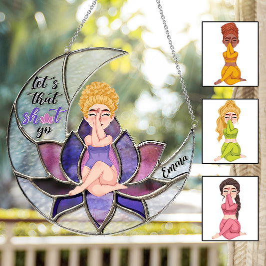 Let's The Thing Go - Personalized Yoga Window Hanging Suncatcher Ornament