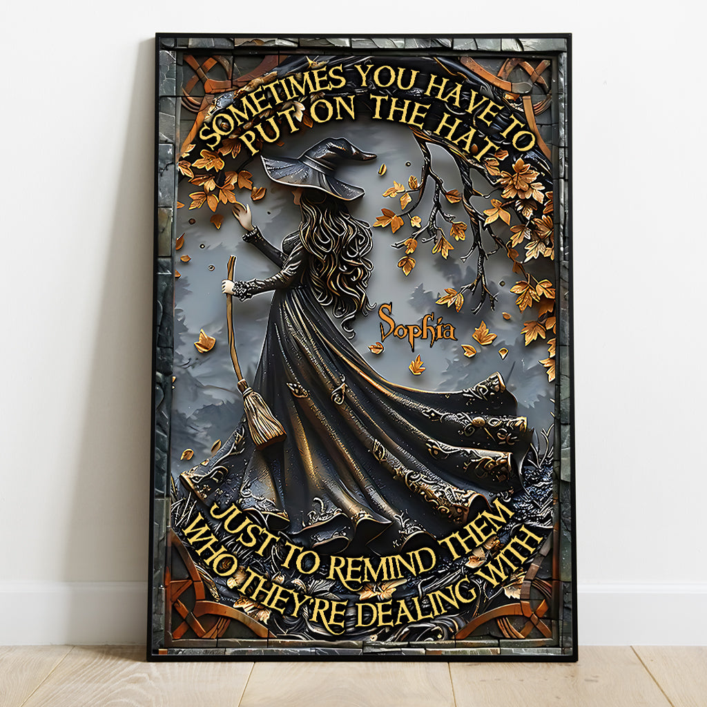 Put The Hat On - Personalized Witch Canvas And Poster