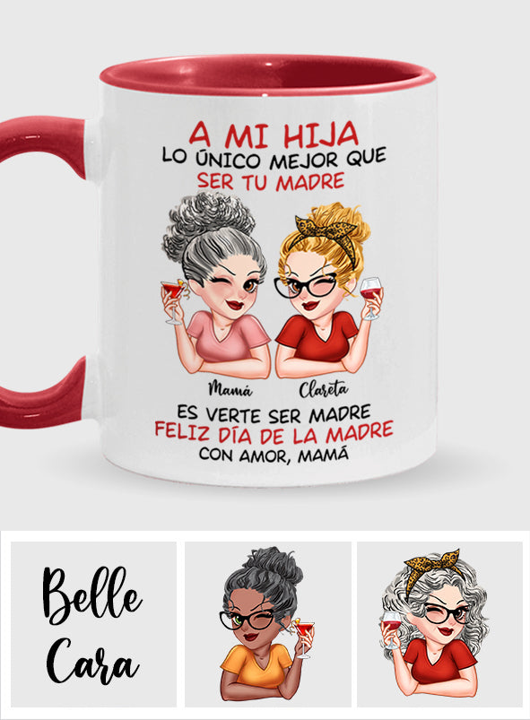 A Mi Hija - Personalized Mother Accent Mug