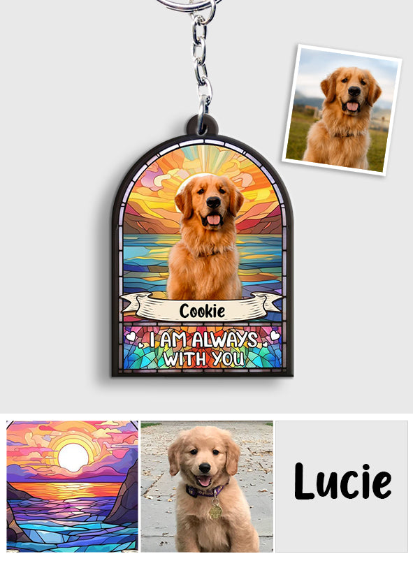 I'm Always With You - Personalized Dog Keychain