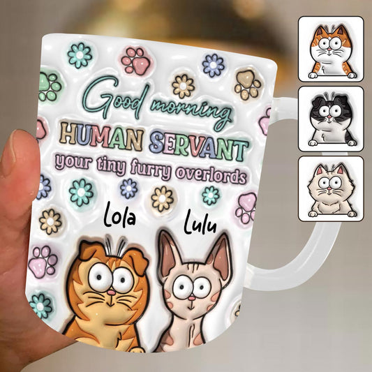 Good Morning Cat Human Servant - Personalized Cat Mug