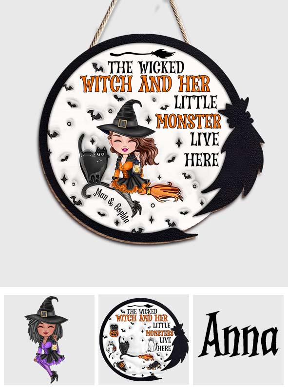 The Wicked Witch And Her Little Monsters Live Here - Personalized Witch Custom Shaped Wood Sign