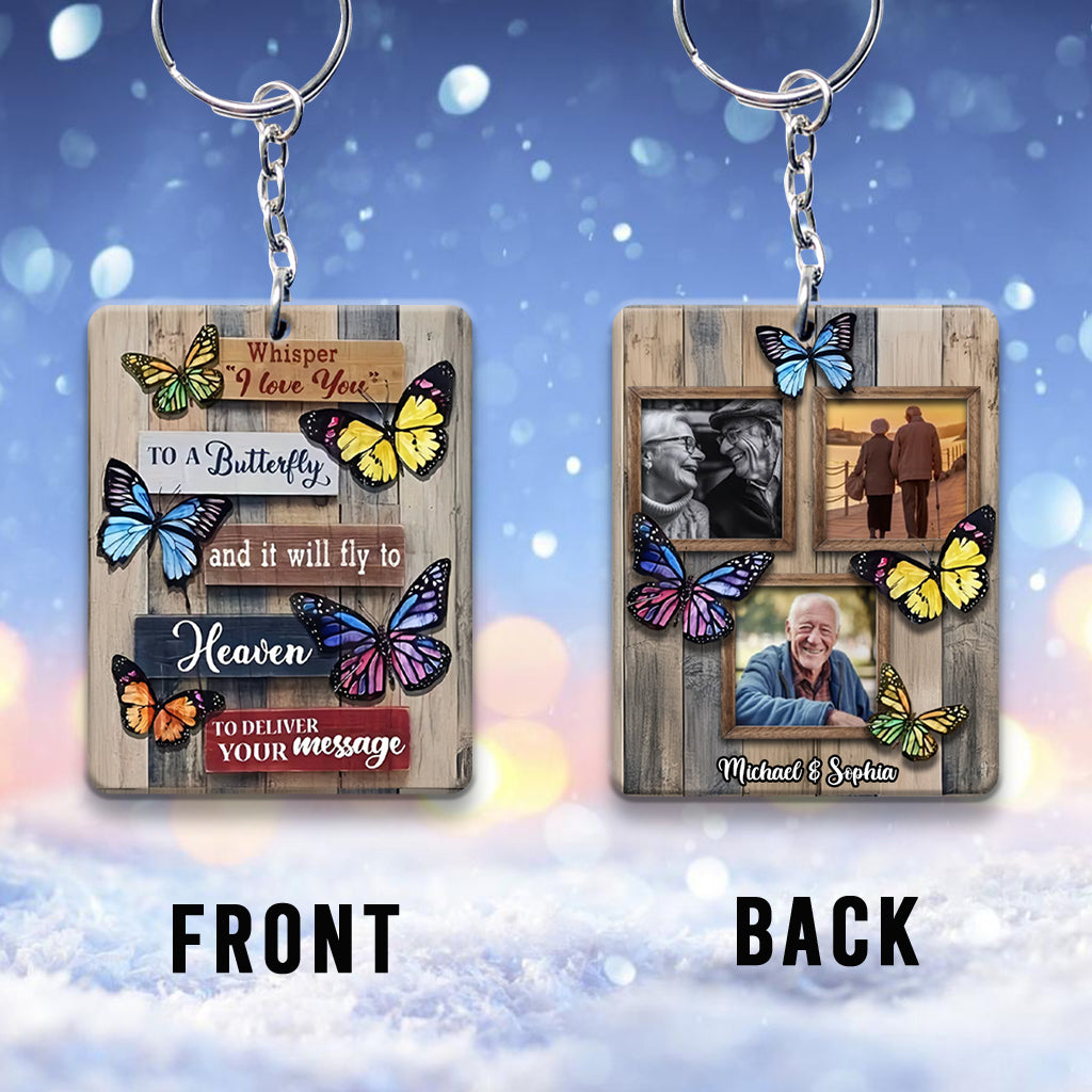 Whisper I Love You To A Butterfly - Personalized Memorial Keychain