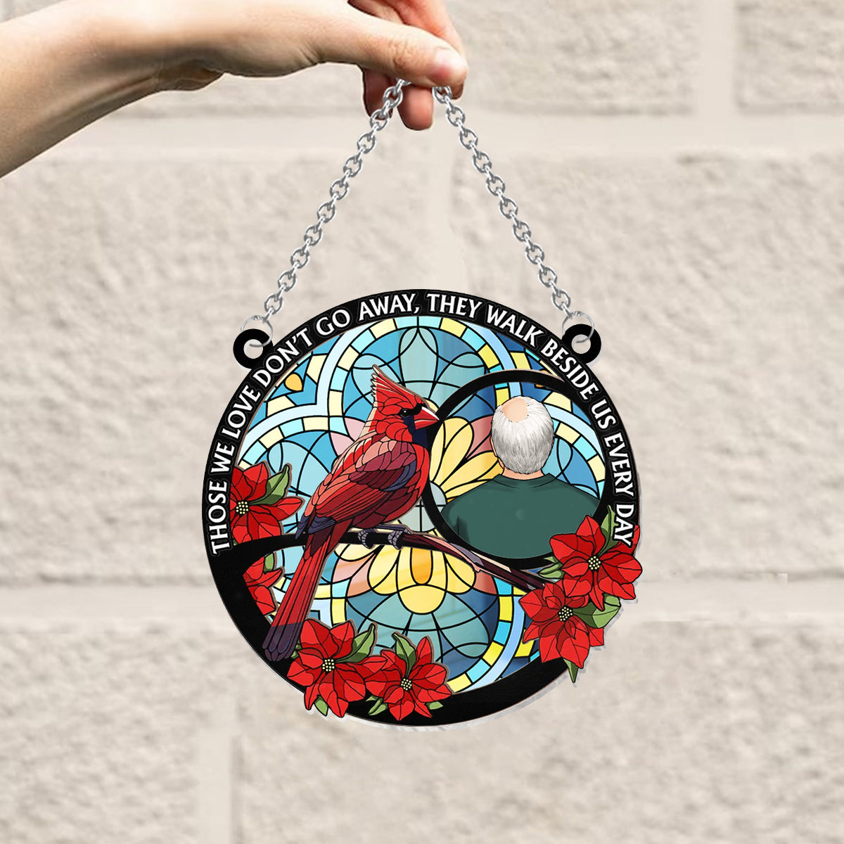 Those We Love Don't Go Away Cardinal - Personalized Memorial Window Hanging Suncatcher Ornament