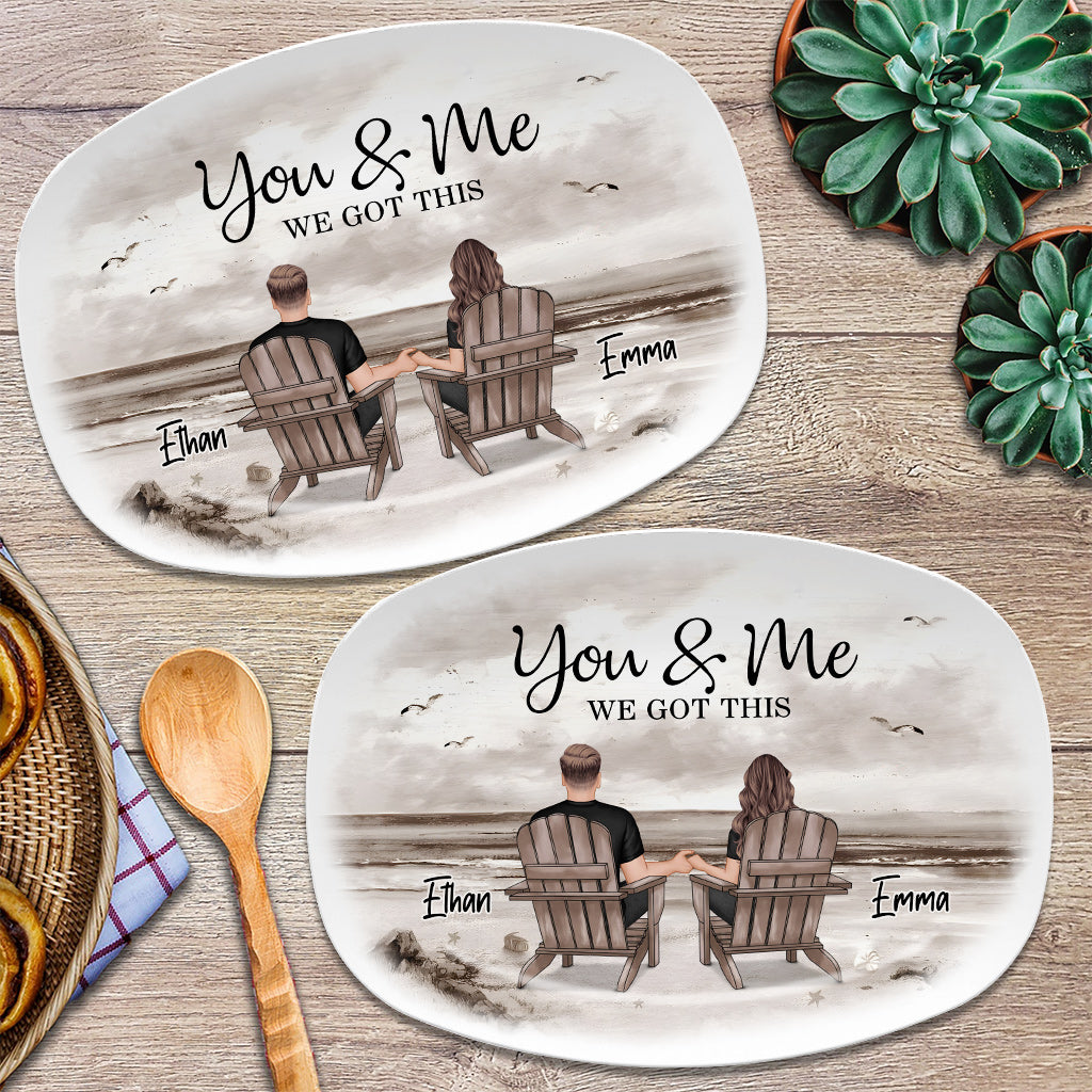 You And Me We Got This - Personalized Couple Plate