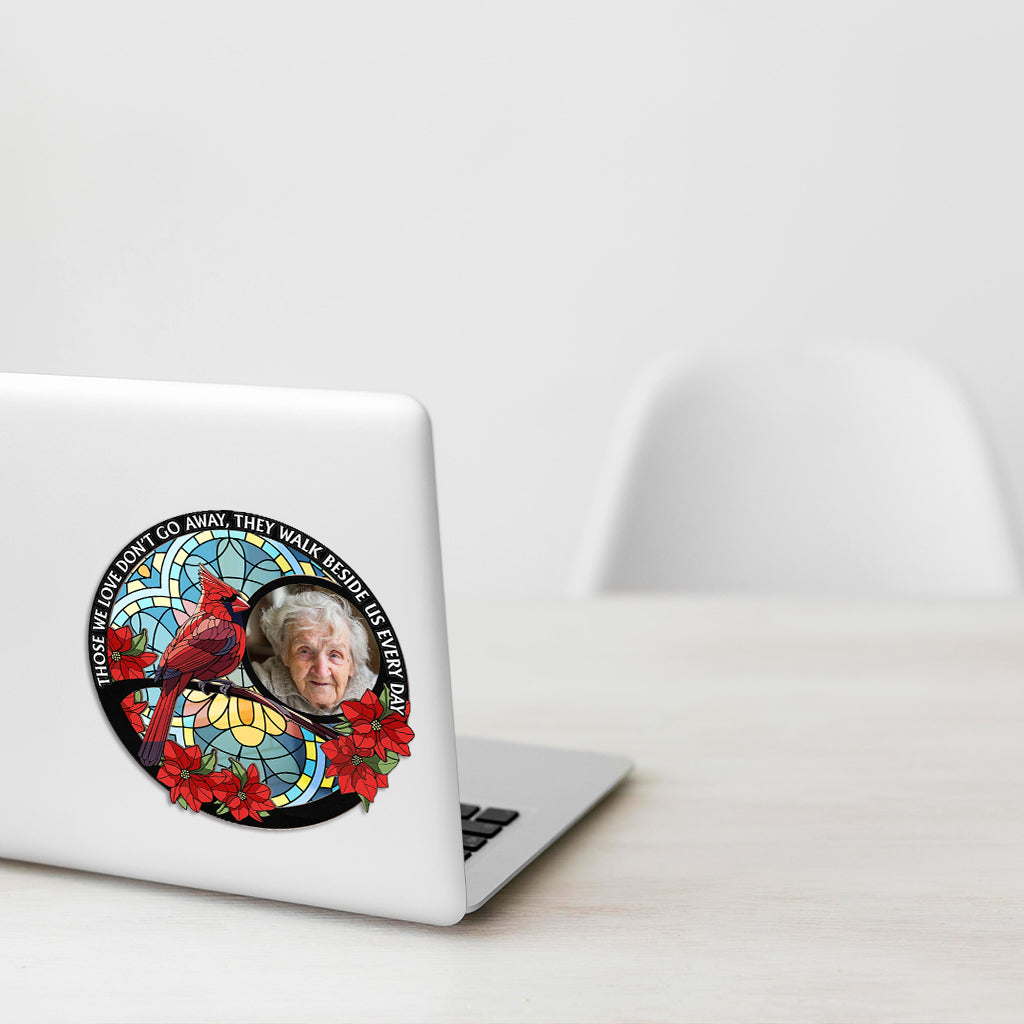 Those We Love Don't Go Away Cardinal - Personalized Memorial Decal Die Cut
