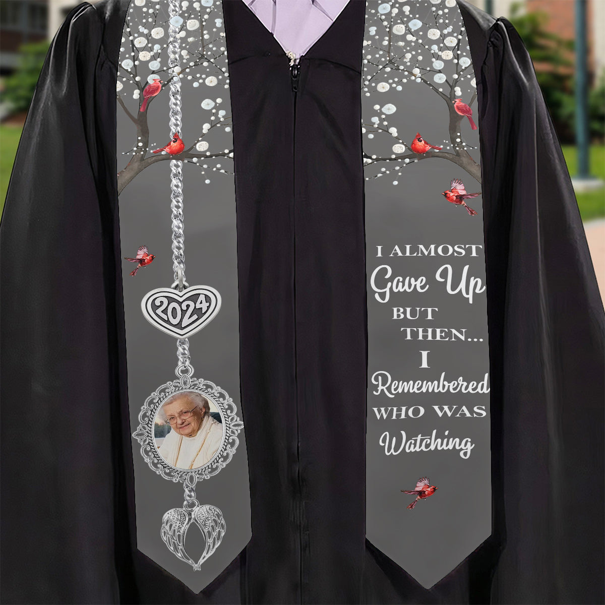 I Almost Gave Up But Then I Remembered Who Was Watching - Personalized Graduation Graduation Stole