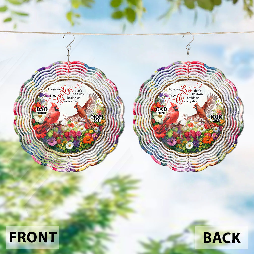 Those We Love Don't Go Away - Personalized Memorial Wind Spinner
