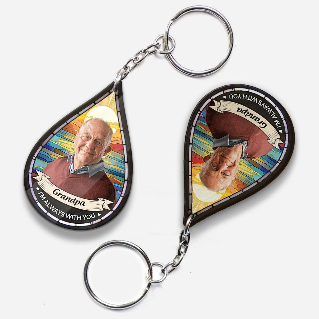 I'm Always With You - Personalized Memorial Custom Shaped Keychain