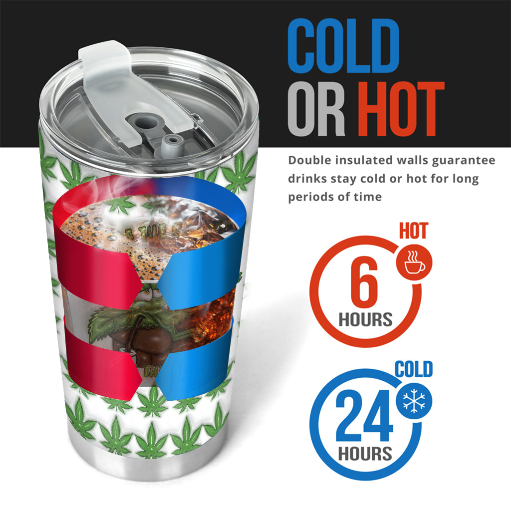 Inhale the Good Sh*t Exhale the Bullsh*t - Personalized Weed Tumbler