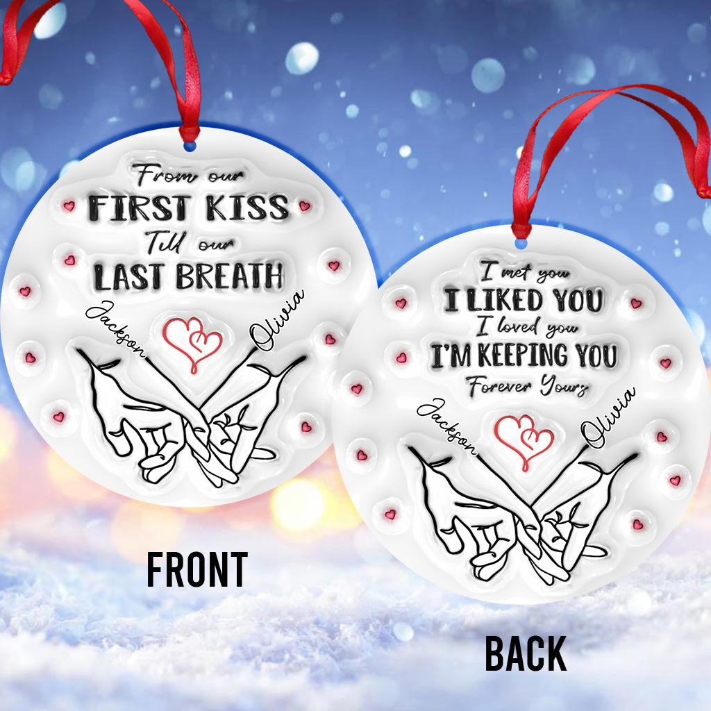 I Met You I Loved You - Personalized Couple Ornament