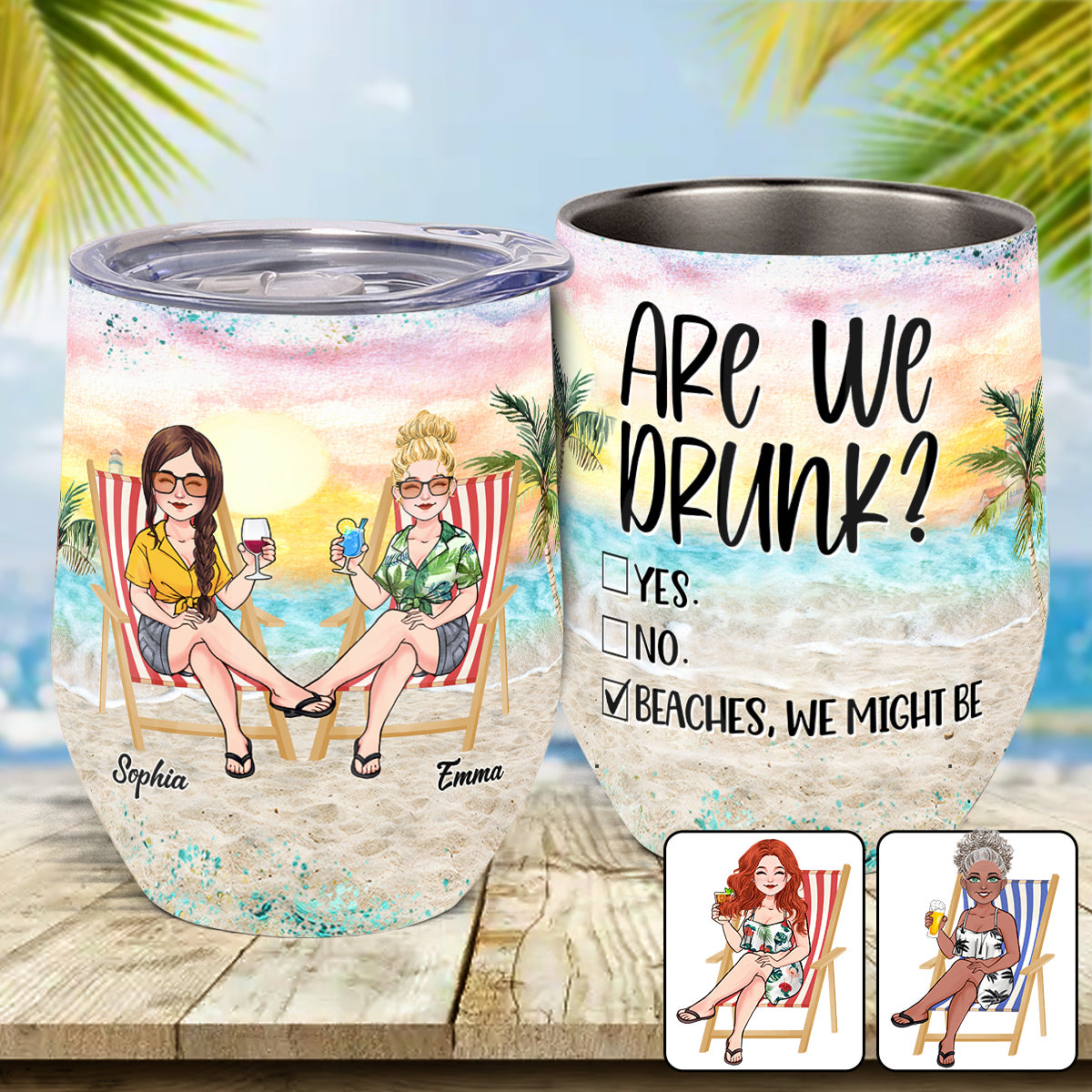 Are We Drunk Beach We Might Be - Personalized Sea Lover Wine Tumbler