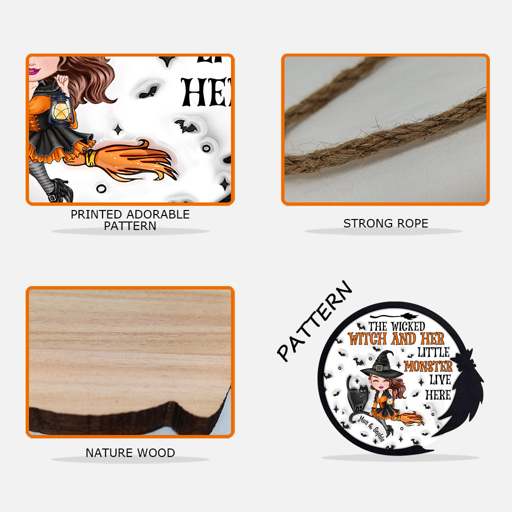 The Wicked Witch And Her Little Monsters Live Here - Personalized Witch Custom Shaped Wood Sign