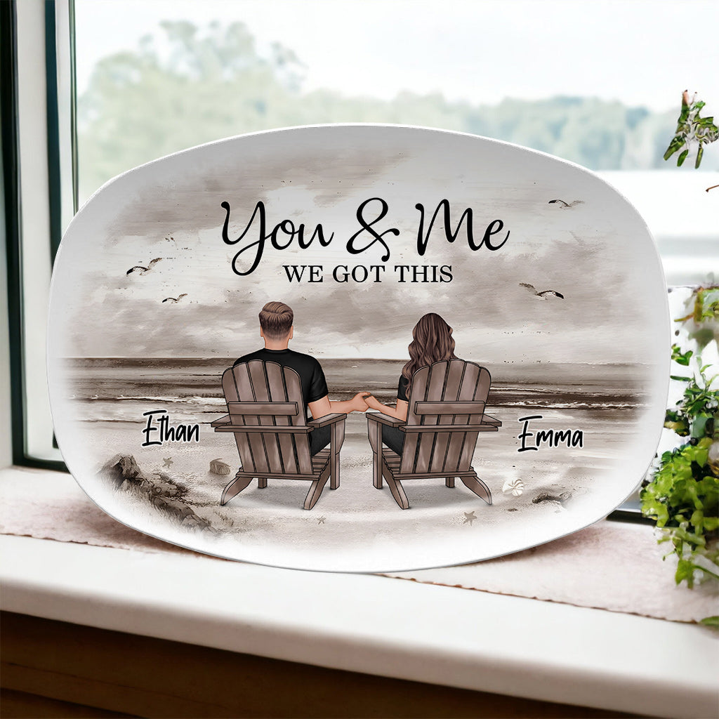 You And Me We Got This - Personalized Couple Plate