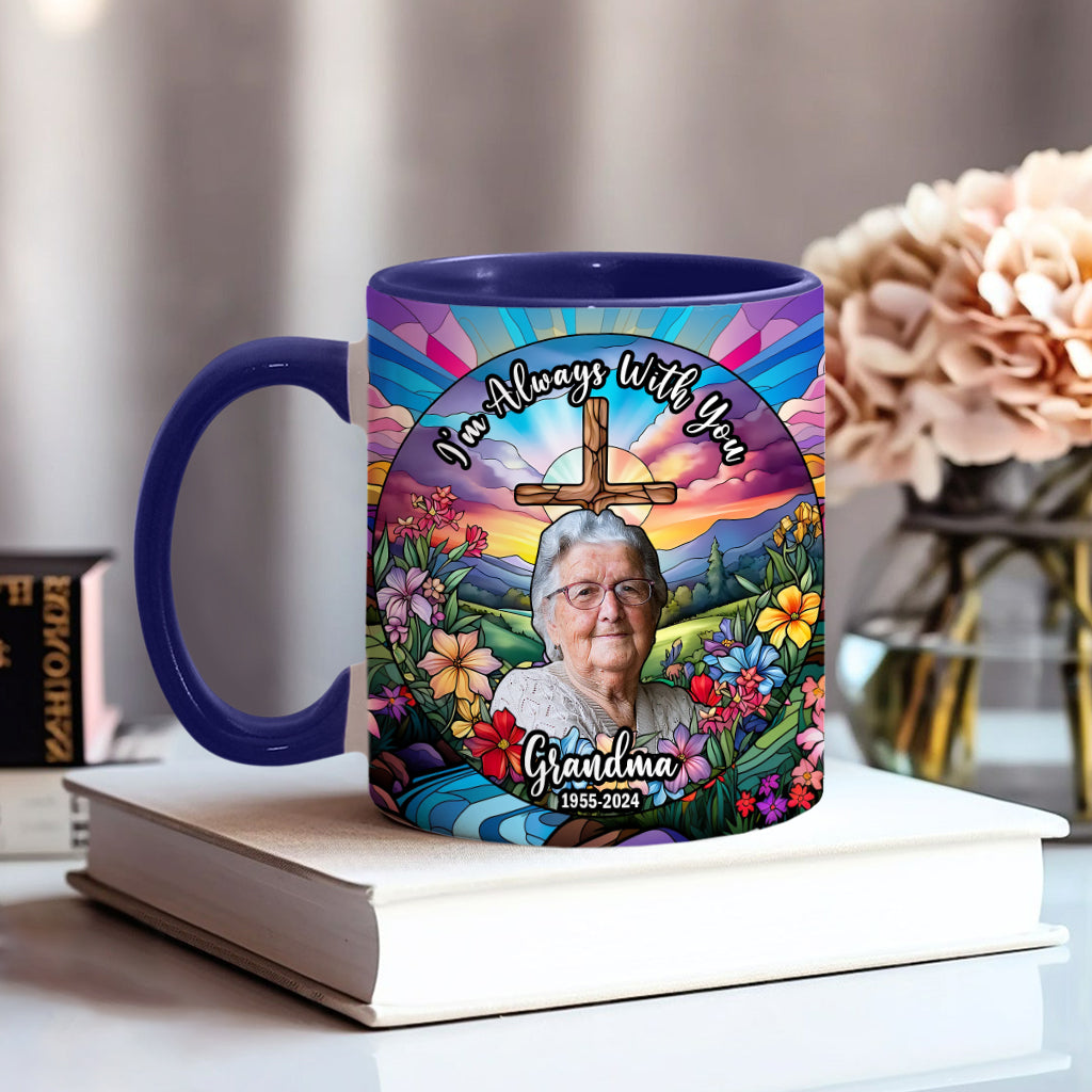 I'm Always With You - Personalized Memorial Accent Mug