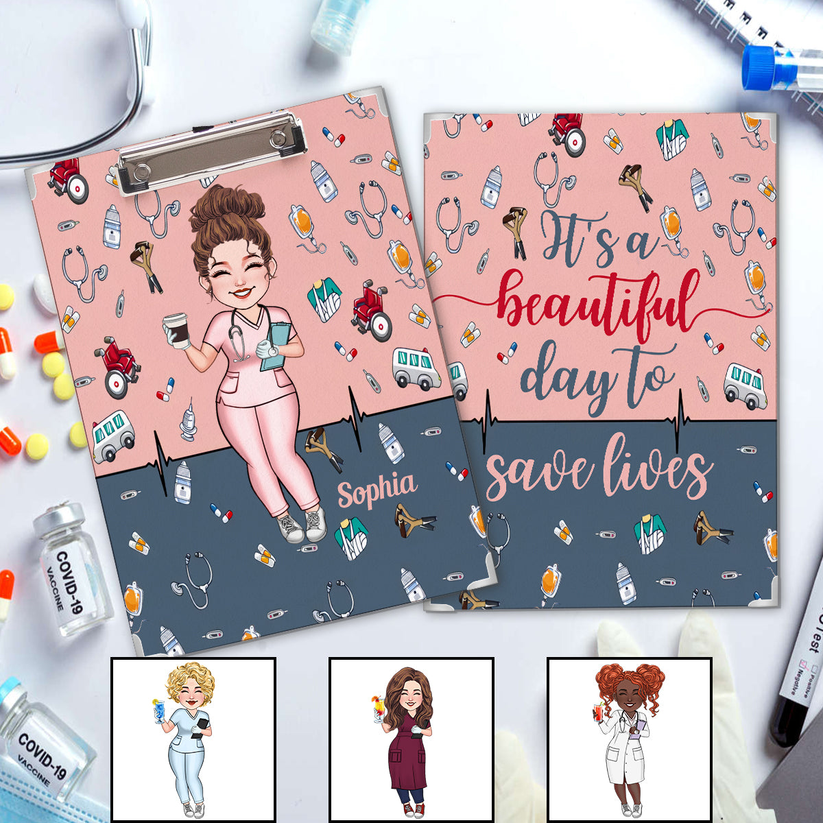 It’s A Beautiful Day To Save Lives - Personalized Nurse Clipboard