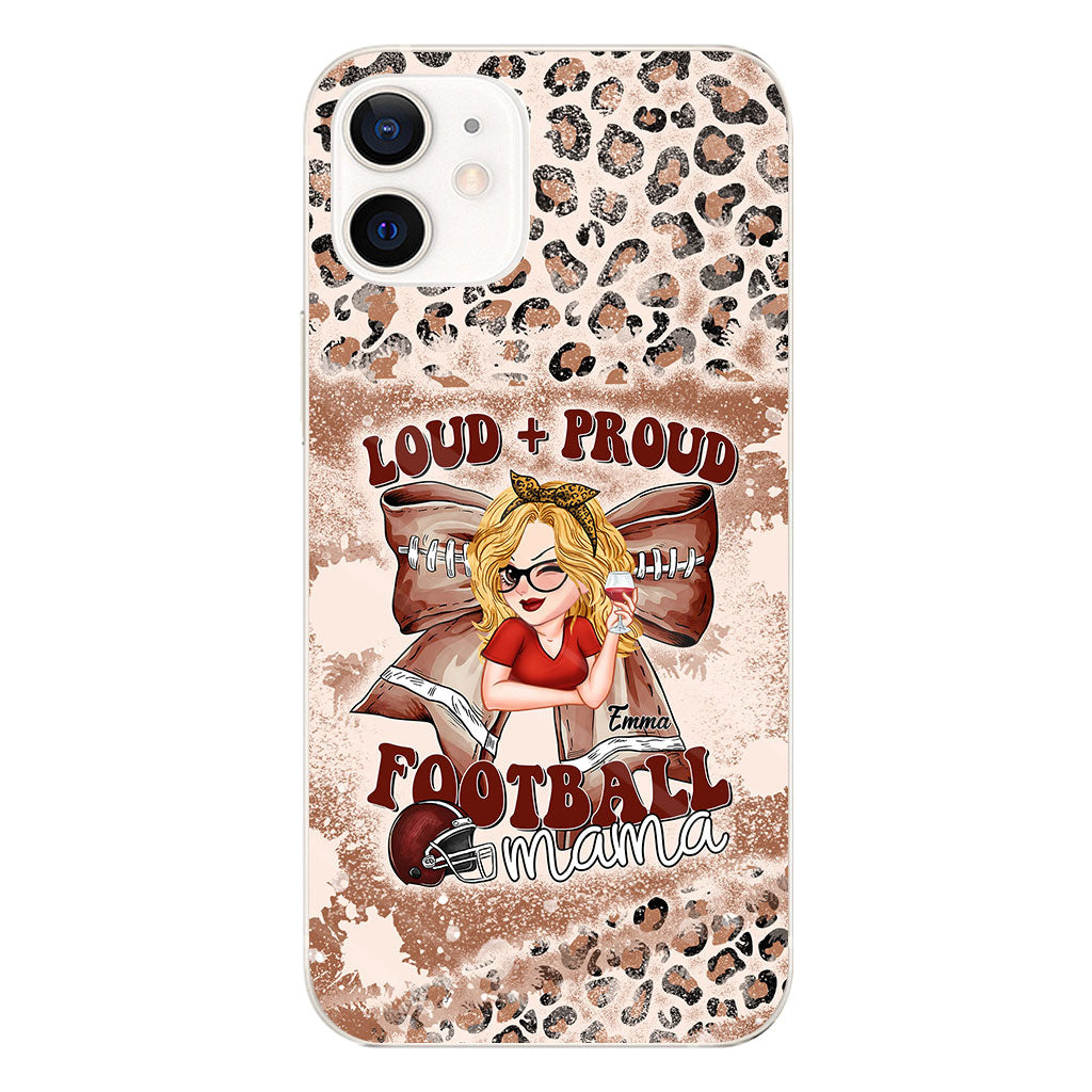 Loud Proud Football Any Title - Personalized Football Clear Phone Case