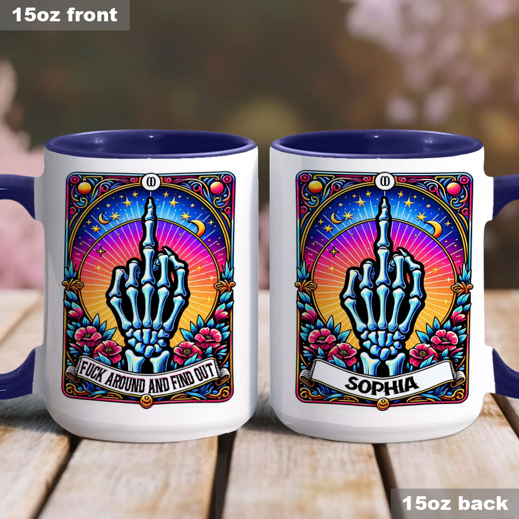 Fck Around And Find Out - Personalized Skull Accent Mug