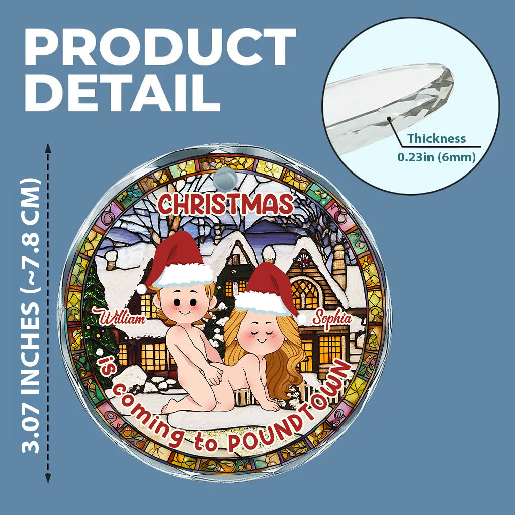 Christmas is Coming to Poundtown - Personalized Couple Round Shaped Glass Ornament