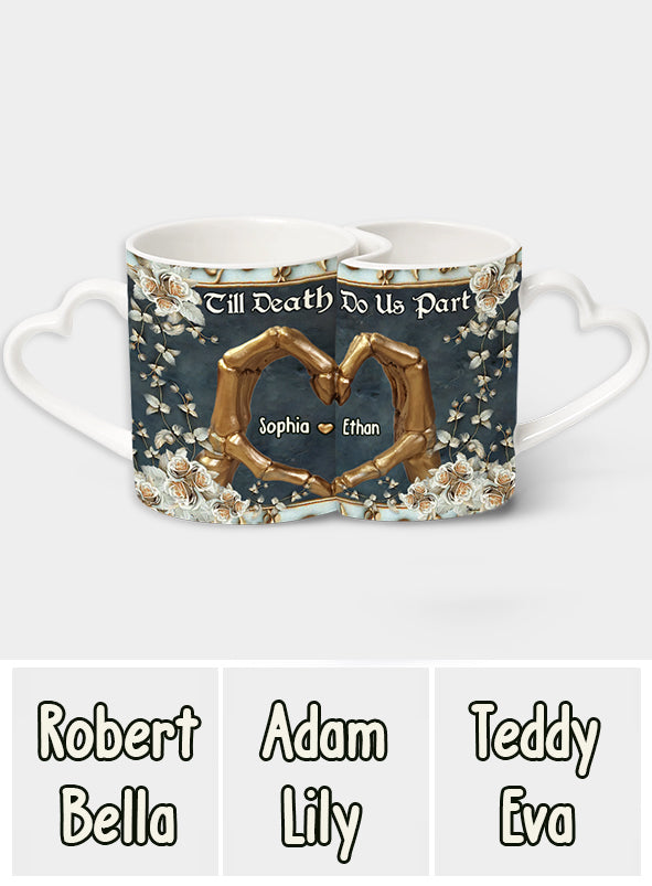 Till Death Do Us Part - Personalized Skull Matching Heart Handle Mug