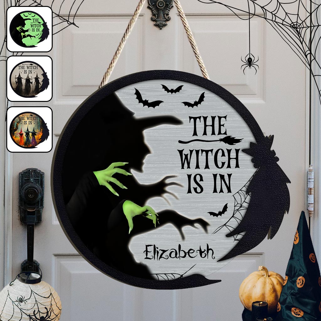 The Witch Is In - Personalized Witch Custom Shaped Wood Sign