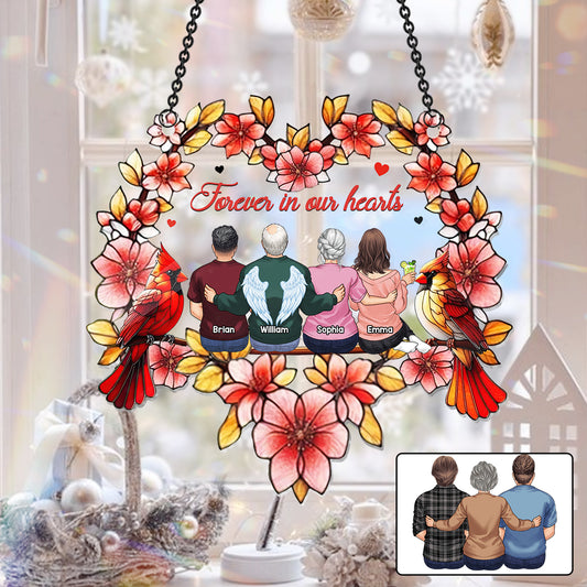 Forever In Our Heart - Personalized Memorial Window Hanging Suncatcher Ornament