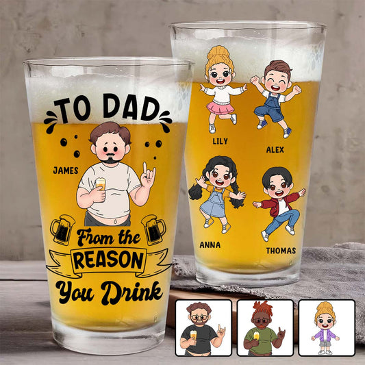 To Dad From The Reason You Drink - Personalized Father Beer Glass